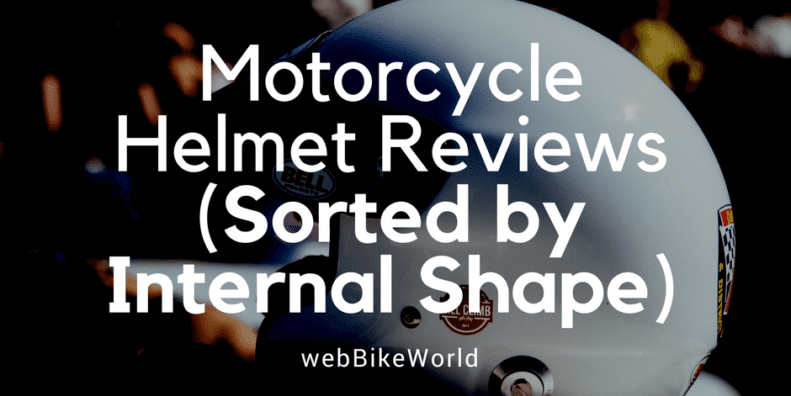 Motorcycle Helmets - Sorted by Internal Shape