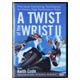 A Twist of the Wrist II DVD