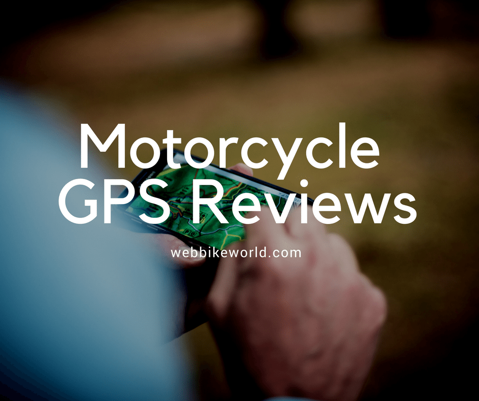 Motorcycle GPS Reviews webBikeWorld