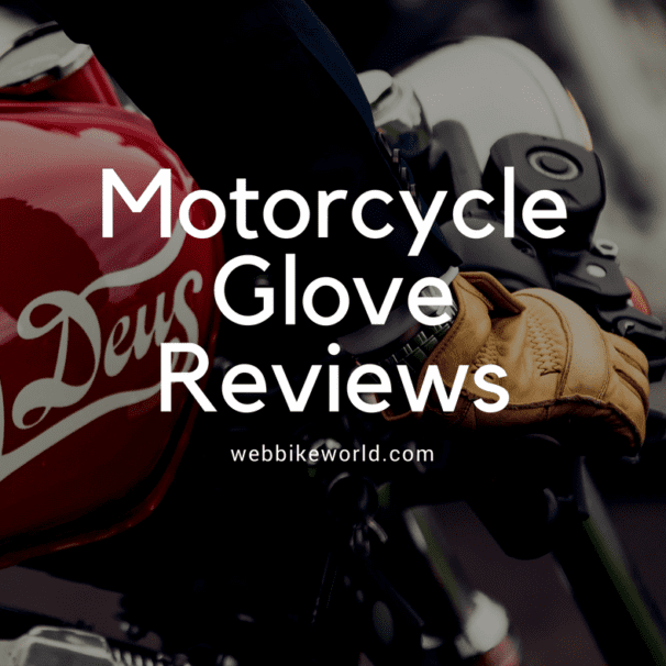 Motorcycle Glove Reviews