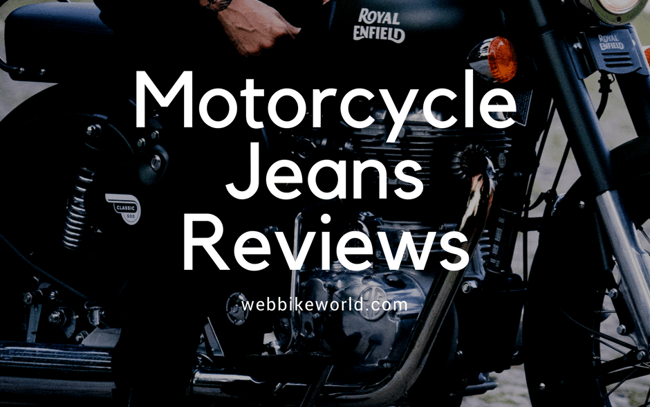 Motorcycle Jeans Reviews