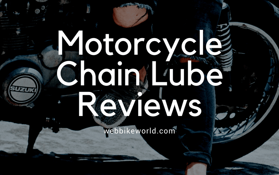 Chain Lube Reviews