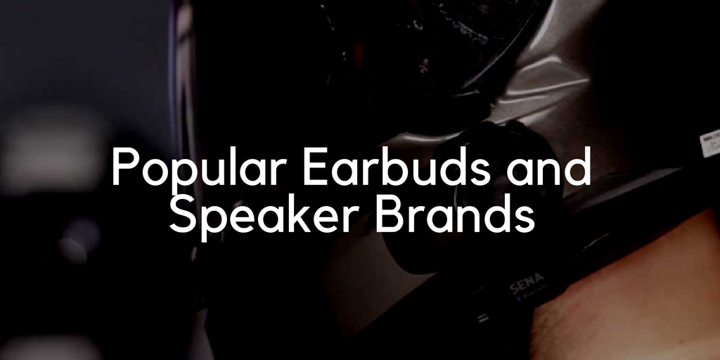 Earbuds and Speaker Brands