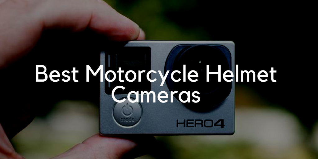 Best Motorcycle Helmet Cameras