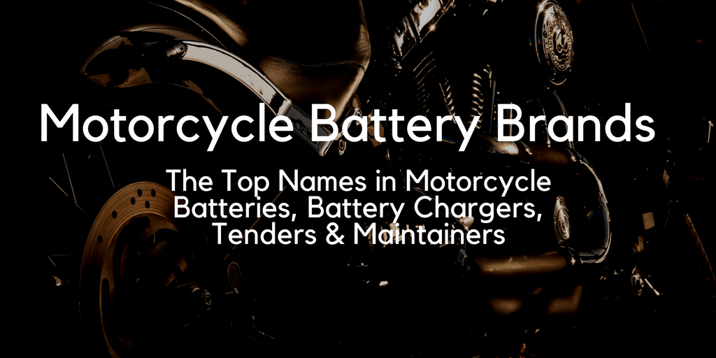 Motorcycle Battery & Charger Brands