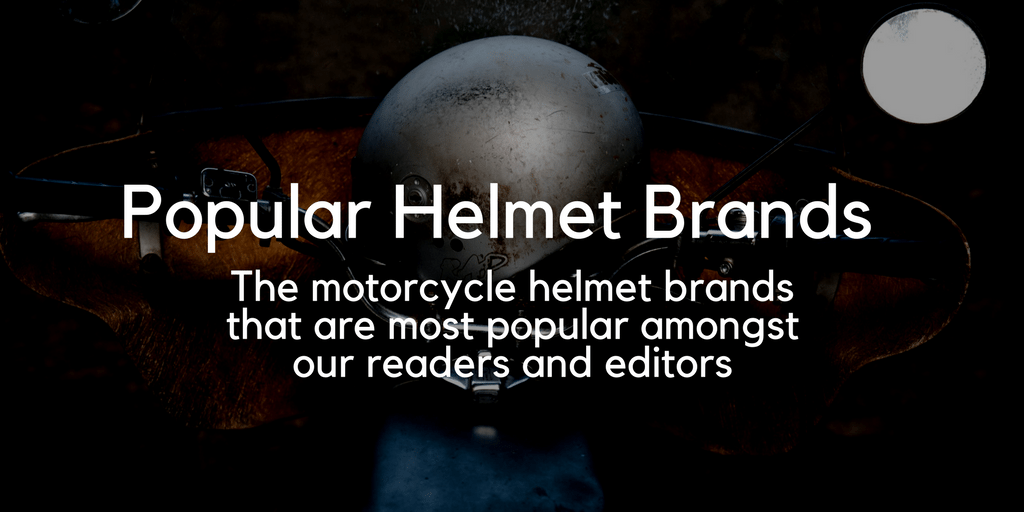 Popular Motorcycle Helmet Brands