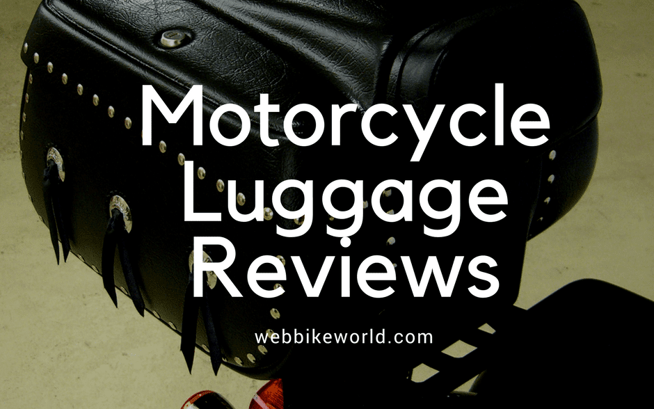 Motorcycle Luggage Reviews