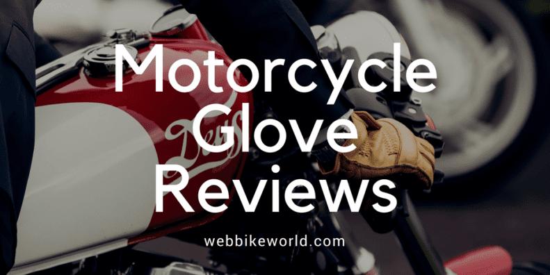 Motorcycle Glove Reviews