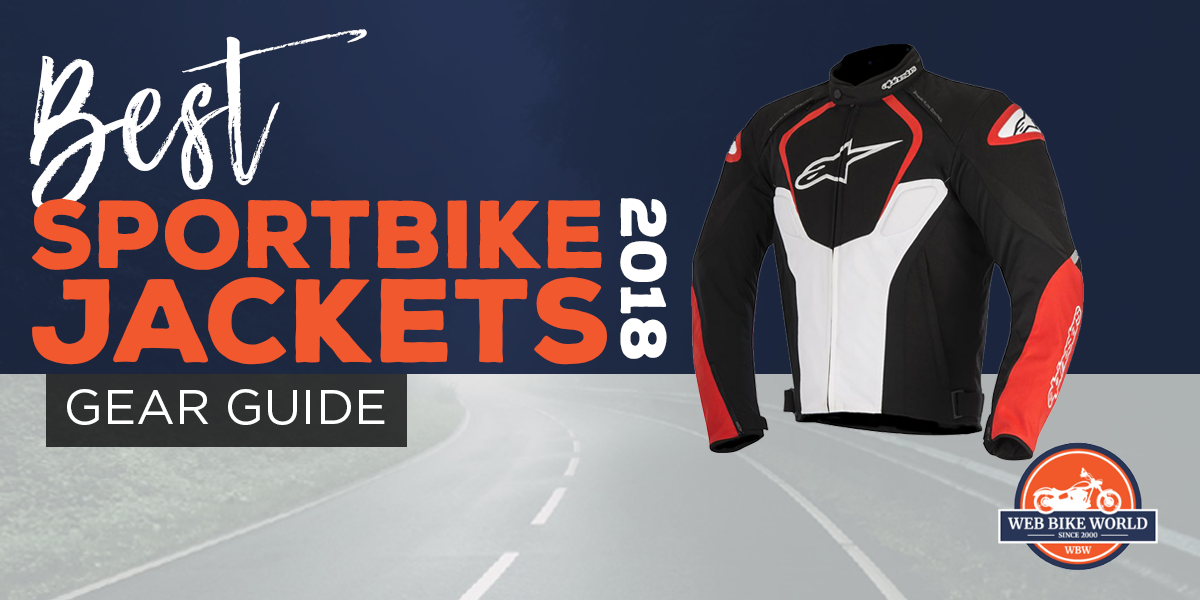 Gear Guide Best Sportbike Jackets for Maximum Protection