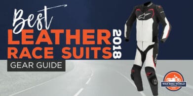Gear Guide for Best Leather Race Suits 2018
