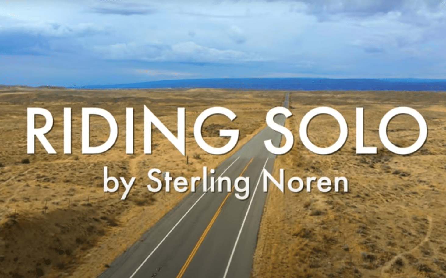 Riding Solo Sterling Noren