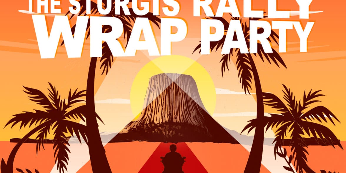 A poster of the up-and-coming Sturgis Rally Wrap Party