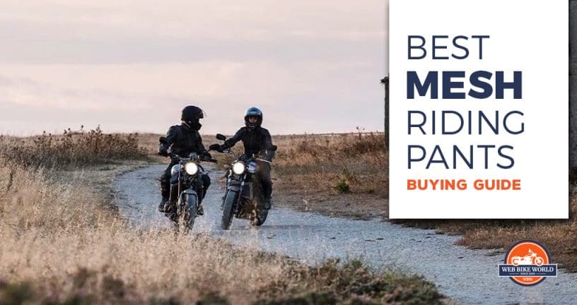 The Best Mesh Motorcycle Pants [2022 