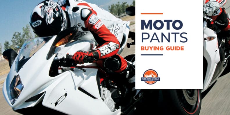 Motorcycle pants buying guide