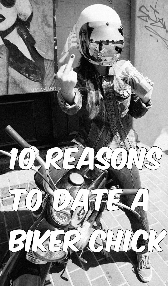 10reasonstodateabikerchick