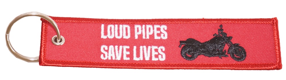 Loud pipes save lives keyring - motorcycles EPA cars offenders