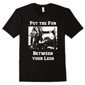 put-the-fun-between-your-legs-biker-shirt