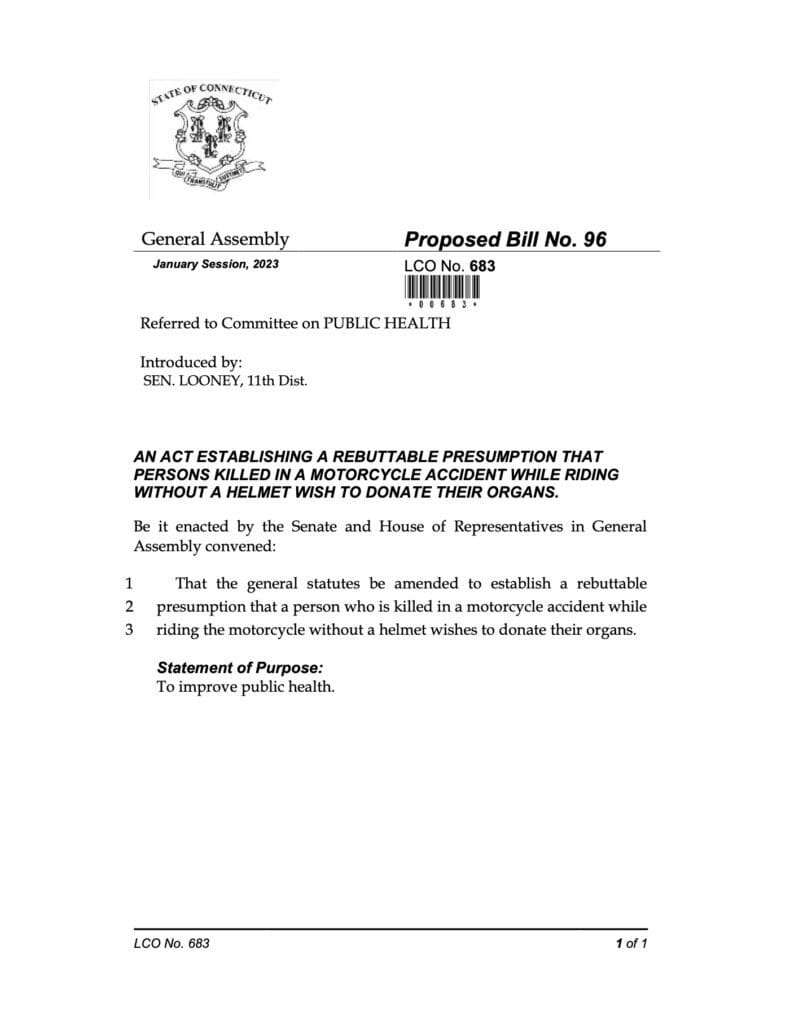 Connecticut's Proposed Senate Bill No. 96, which posits that organs from expired, post-impact riders can be forfeited if the motorcyclist wasn't wearing their helmet. Media sourced from CGA.