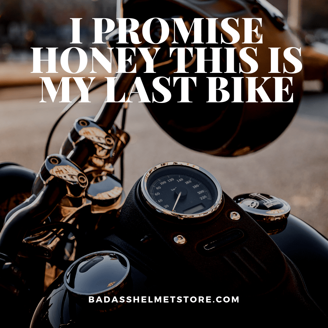 This is My Last Motorcycle Meme